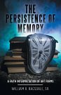 Cover Art for 9781973666424, The Persistence of Memory: A Faith Interpretation of Art Forms by Ragsdale Sr., William R.