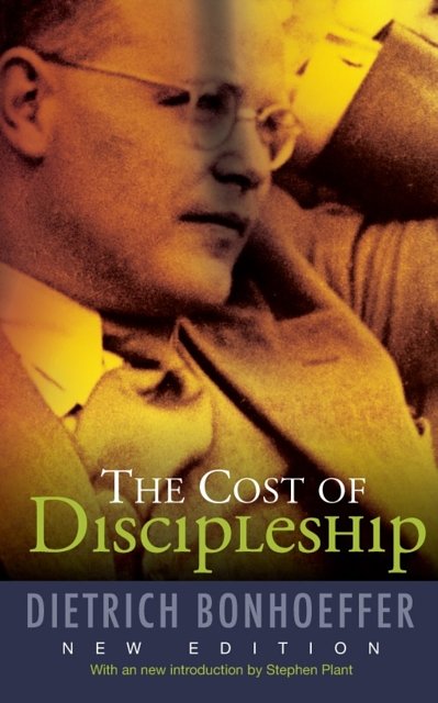 Cover Art for 9780334053408, The Cost of Discipleship by Dietrich Bonhoeffer