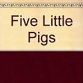 Cover Art for 9780753161418, Five Little Pigs by Agatha Christie