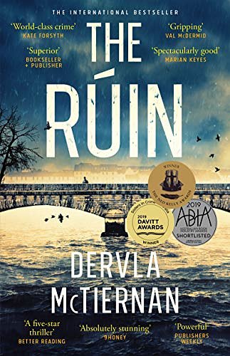 Cover Art for B0758ZBY2K, The Ruin by Dervla McTiernan