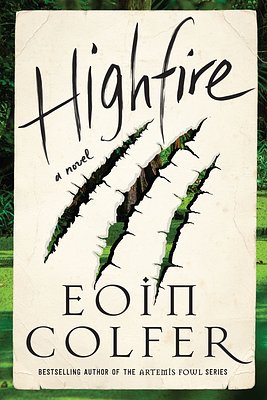 Cover Art for 9780062938558, Highfire by Eoin Colfer