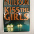 Cover Art for 0000001432039, Kiss the Girls by James Patterson