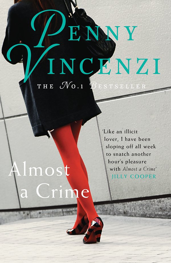 Cover Art for 9780755332656, Almost A Crime by Penny Vincenzi