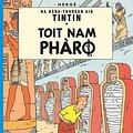 Cover Art for 9781906587468, Toit Nam Pharo (Tintin in Gaelic) by Herge