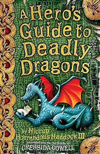 Cover Art for 9780340950371, A Hero's Guide to Deadly Dragons: Bk. 6 by Cressida Cowell