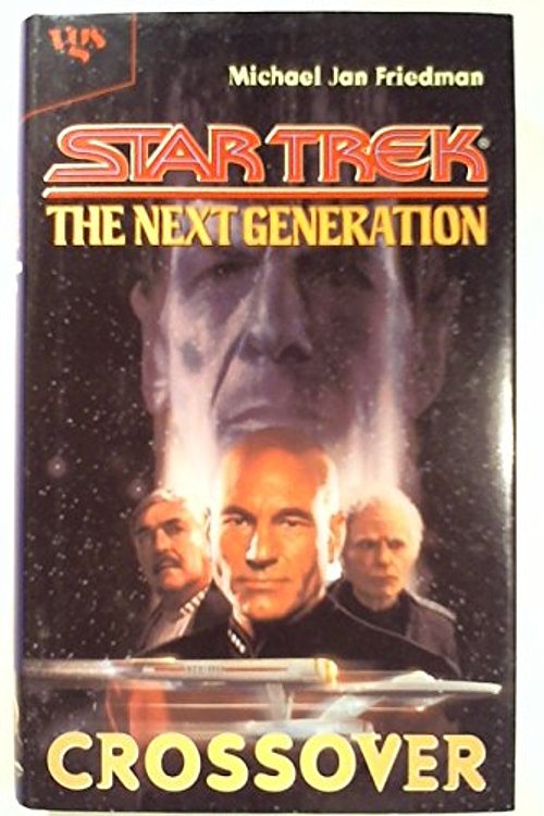 Cover Art for 9783802524790, Star Trek the Next Generation: Crossover by Michael Jan Friedman