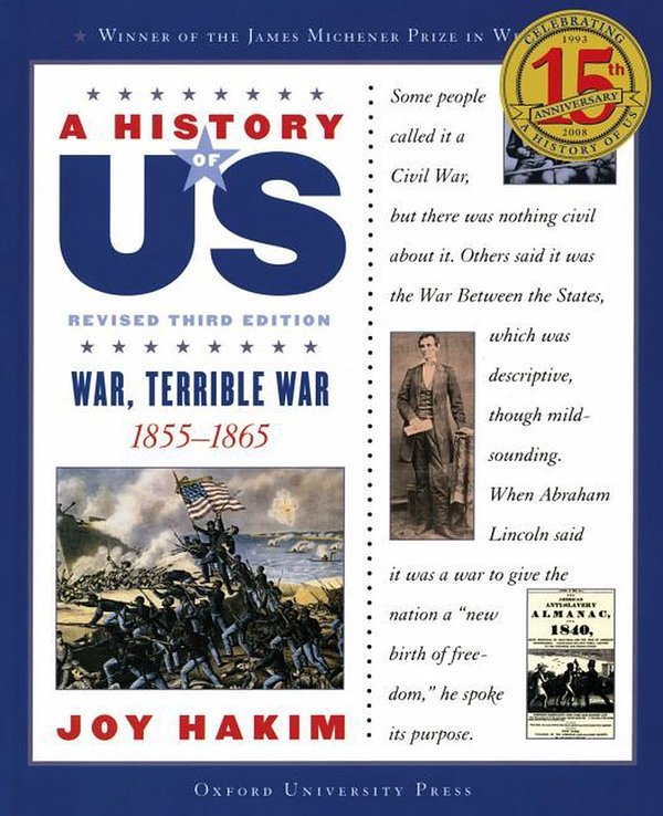 Cover Art for 9780195327205, War, Terrible War, 1855-1865 by Joy Hakim