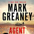 Cover Art for 9780751570014, Agent in Place by Mark Greaney