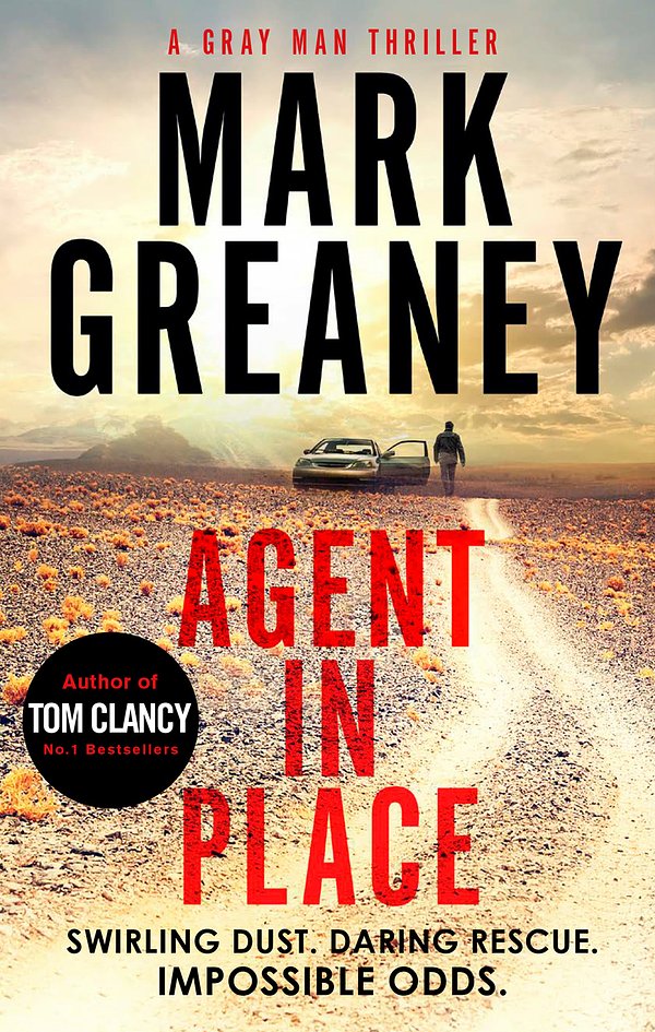 Cover Art for 9780751570014, Agent in Place by Mark Greaney