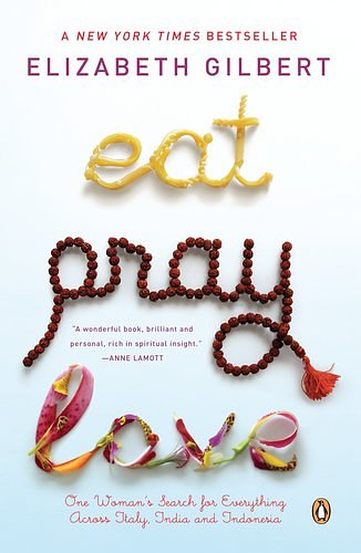 Cover Art for 9780143058526, Eat, Pray, Love by Elizabeth Gilbert