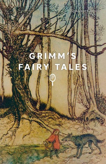 Cover Art for 9781617207020, Grimms' Fairy Tales by Jacob Ludwig Carl Grimm, Wilhelm Grimm