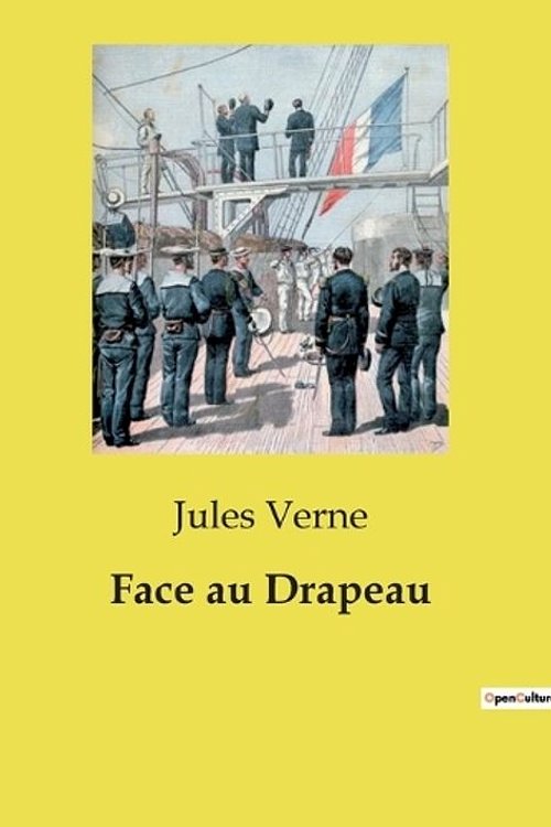 Cover Art for 9791041994755, Face au Drapeau by Jules Verne