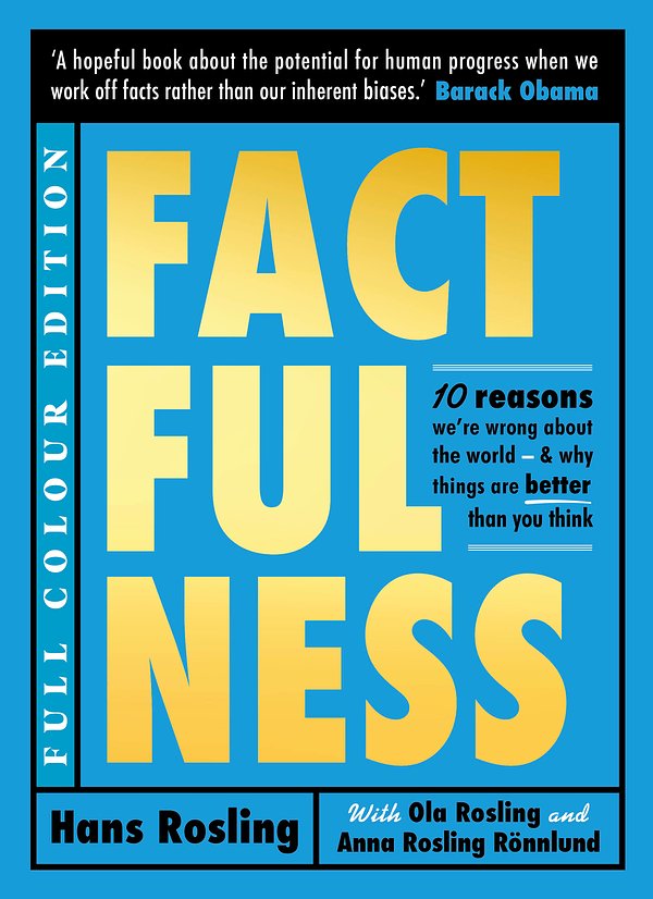 Cover Art for 9781529387155, Factfulness (Illustrated) by Hans Rosling, Ola Rosling, Anna Rosling Ronnlund