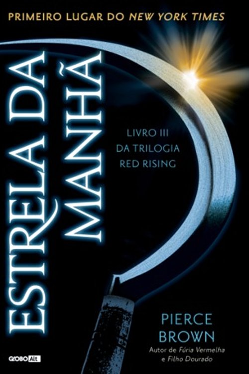 Cover Art for 9788525059536, Estrela da Manhã by Pierce Brown