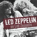 Cover Art for 9781783233892, Led Zeppelin On Led Zeppelin by Jeff Burger