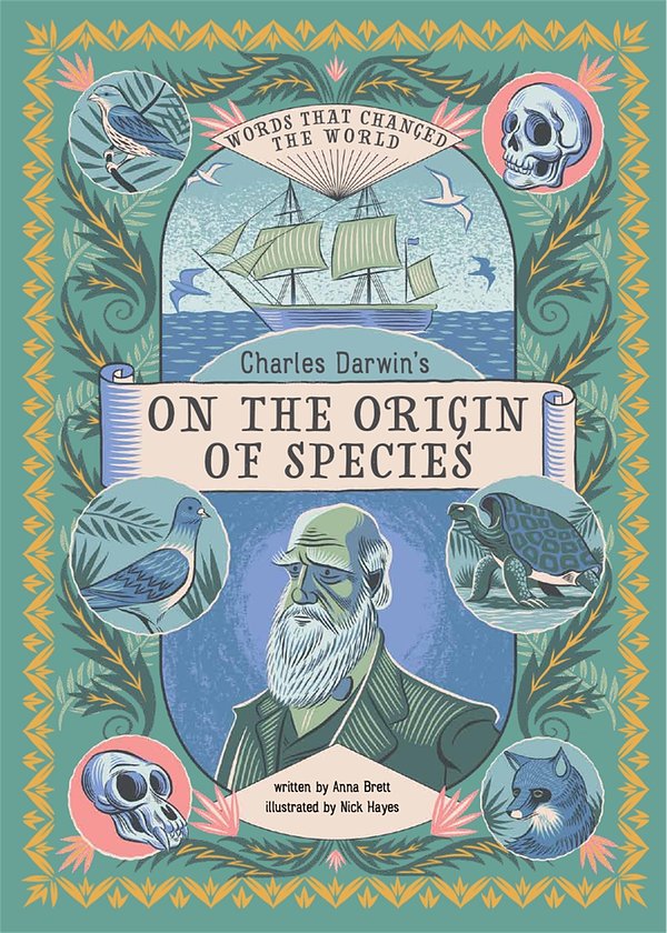 Cover Art for 9781786278869, Charles Darwin's On the Origin of the Species (Words that Changed the World) by Anna Brett