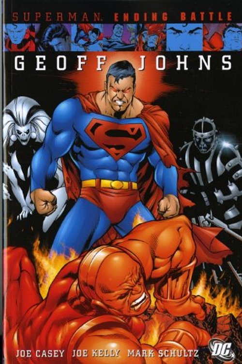 Cover Art for 9781848562561, Superman: Ending Battle by Geof Johns