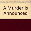 Cover Art for 9780606124362, A Murder is Announced by Agatha Christie