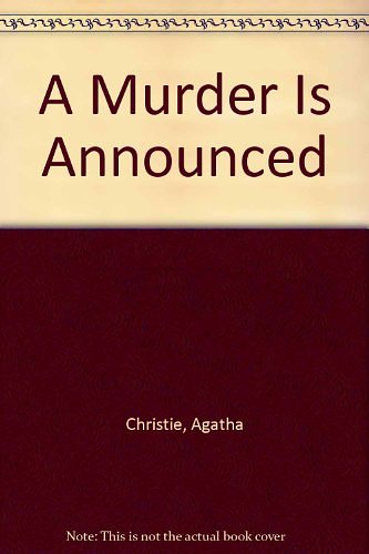 Cover Art for 9780606124362, A Murder is Announced by Agatha Christie