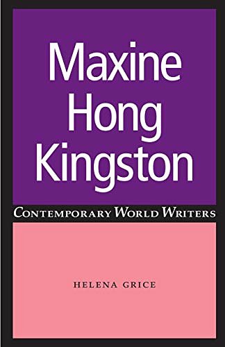 Cover Art for 9780719064029, Maxine Hong Kingston by Helena Grice