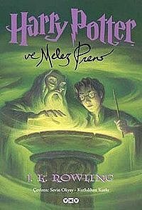 Cover Art for 9789750809958, Harry Potter 6. Harry Potter ve Melez Prens.. Harry Potter 6 und der Halbblutprinz by J. K. Rowling