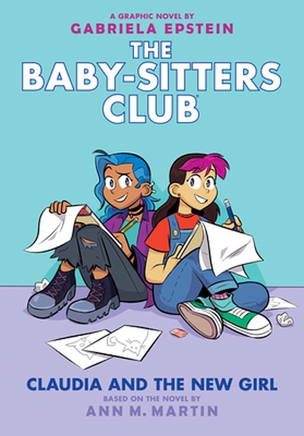 Cover Art for 9781338304589, Claudia and the New Girl (the Baby-Sitters Club Graphic Novel #9), Volume 9 by Ann M. Martin