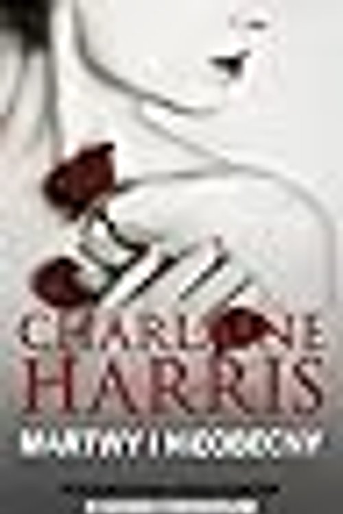Cover Art for 9788374802352, Martwy i nieobecny by Charlaine Harris