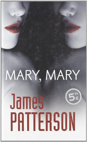 Cover Art for 9788496778528, Mary, Mary = Mary, Mary by James Patterson