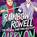 Cover Art for 9781250135025, Carry On by Rainbow Rowell