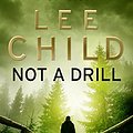 Cover Art for B00KYNH3IA, Not a Drill by Lee Child