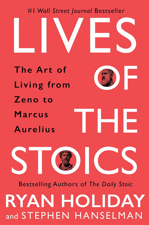 Cover Art for 9780525541875, Lives of the Stoics by Ryan Holiday, Stephen Hanselman