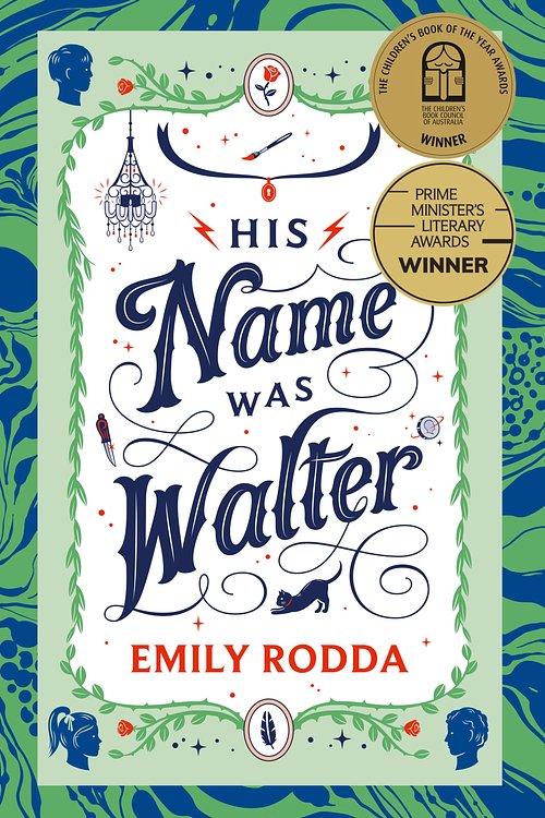 Cover Art for 9781460756195, His Name Was Walter by Emily Rodda