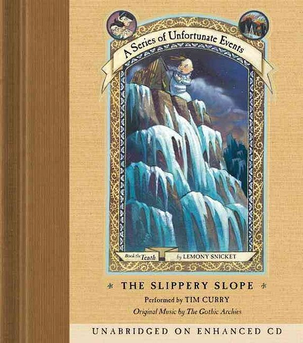 Cover Art for 9780060564414, Series of Unfortunate Events #10: The Slippery Slope by Lemony Snicket