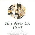 Cover Art for 9780743203609, Stiff Upper Lip, Jeeves by P G. Wodehouse