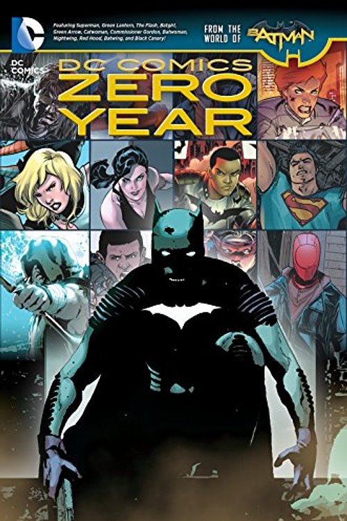 Cover Art for 9781401249373, Dc Comics: Zero Year (The New 52) by Scott Snyder