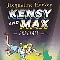 Cover Art for B07XVDLF49, Kensy and Max 5: Freefall by Jacqueline Harvey