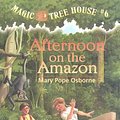 Cover Art for 9780679963721, Afternoon on the Amazon by Mary Pope Osborne