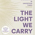 Cover Art for 9780593237489, The Light We Carry by Michelle Obama