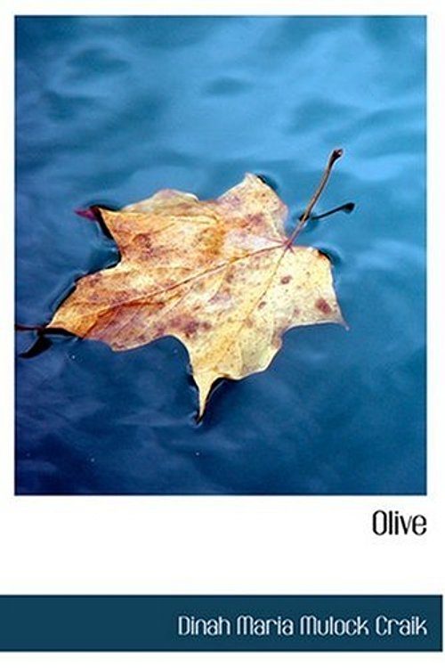 Cover Art for 9780554295039, Olive by Dinah Maria Mulock Craik