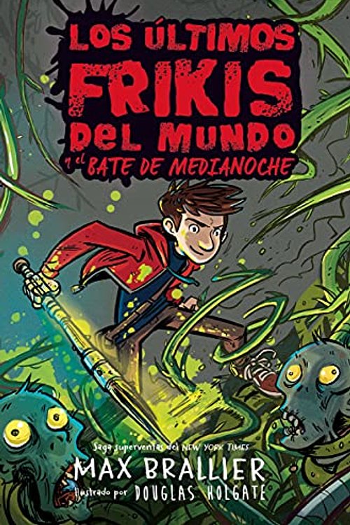 Cover Art for 9788418002755, Los últimos frikis del mundo y el bate de medianoche: 5 by Max Brallier