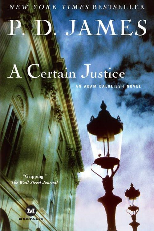 Cover Art for 9780345425324, A Certain Justice by P. D. James