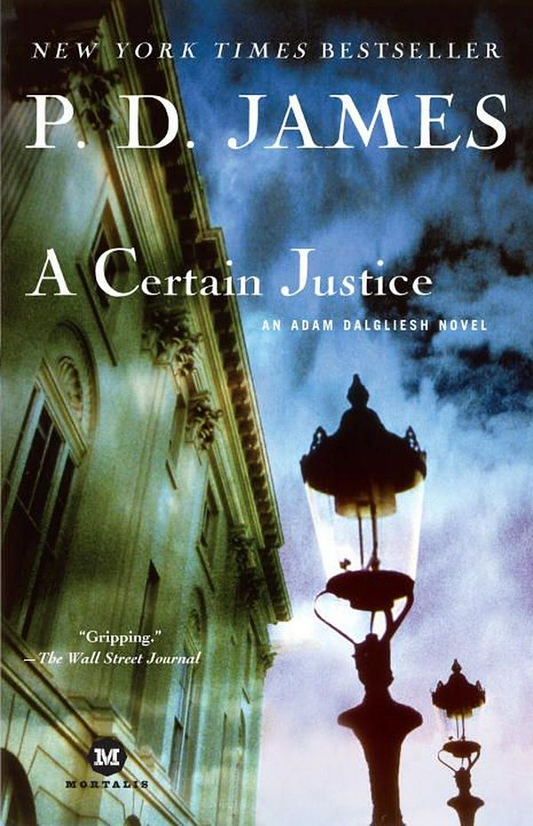 Cover Art for 9780345425324, A Certain Justice by P. D. James