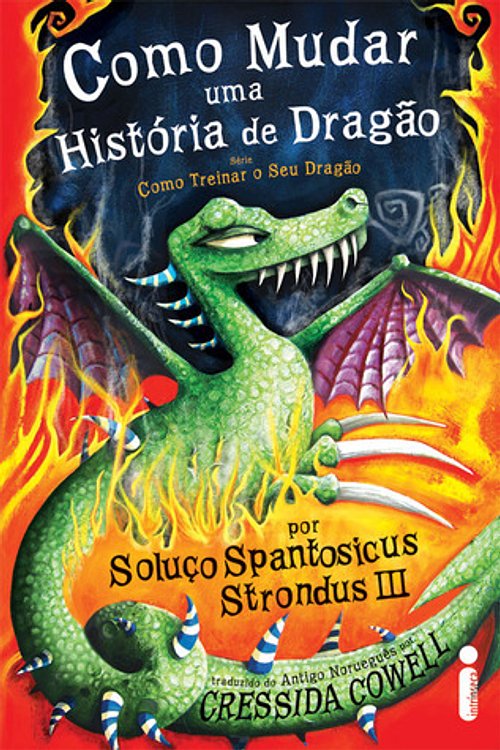 Cover Art for 9788580570069, COMO MUDAR UMA HISTORIA DE DRAGAO by Cressida Cowell