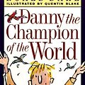 Cover Art for 9780141301143, Danny the Champion of the World by Roald Dahl