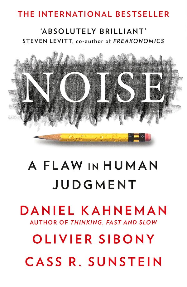 Cover Art for 9780008309039, Noise by Daniel Kahneman, Olivier Sibony, Cass R. Sunstein