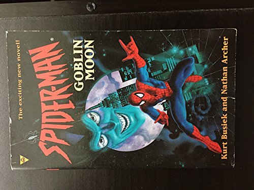 Cover Art for 9780425174036, Spiderman Goblin Moon by Kurt Busiek, Nathan Archer