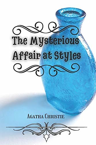 Cover Art for 9798713913038, The Mysterious Affair at Styles by Agatha Christie