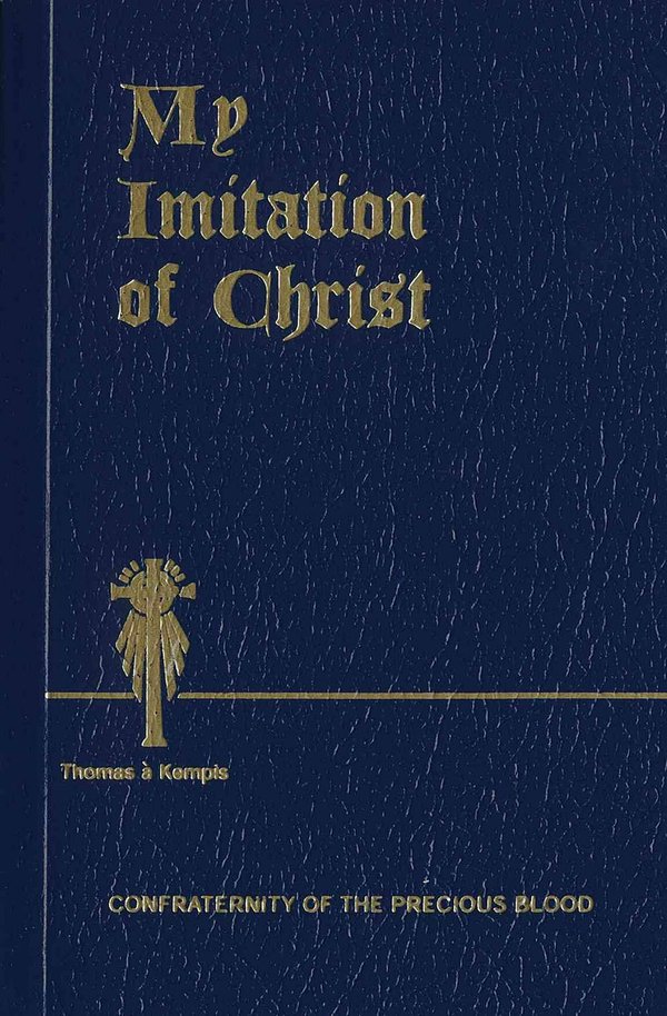 Cover Art for 9781618908247, My Imitation of Christ by Thomas Á. Kempis