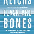 Cover Art for 9781451646511, Flash and Bones by Kathy Reichs