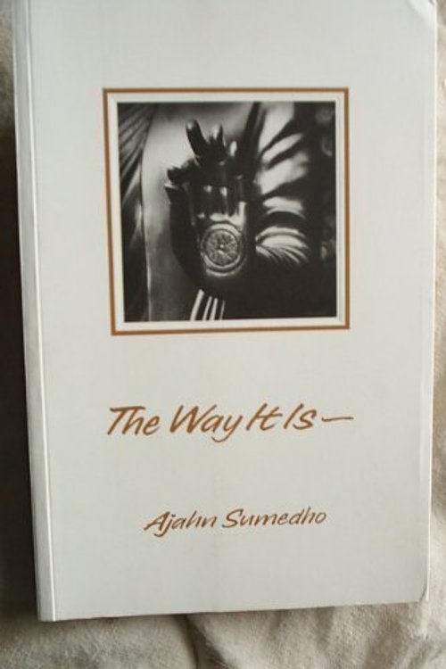 Cover Art for 9781870205115, The Way It Is by Ajahn Sumedho